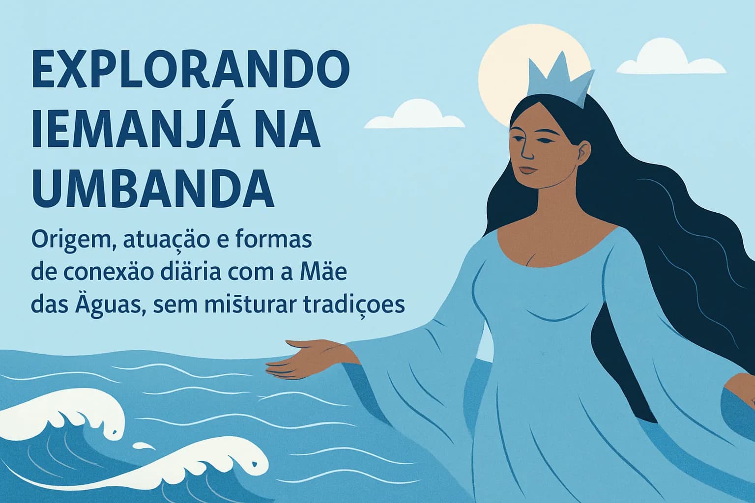 Iemanjá na Umbanda: A Mãe das Águas como Força de Cuidado e Sustentação