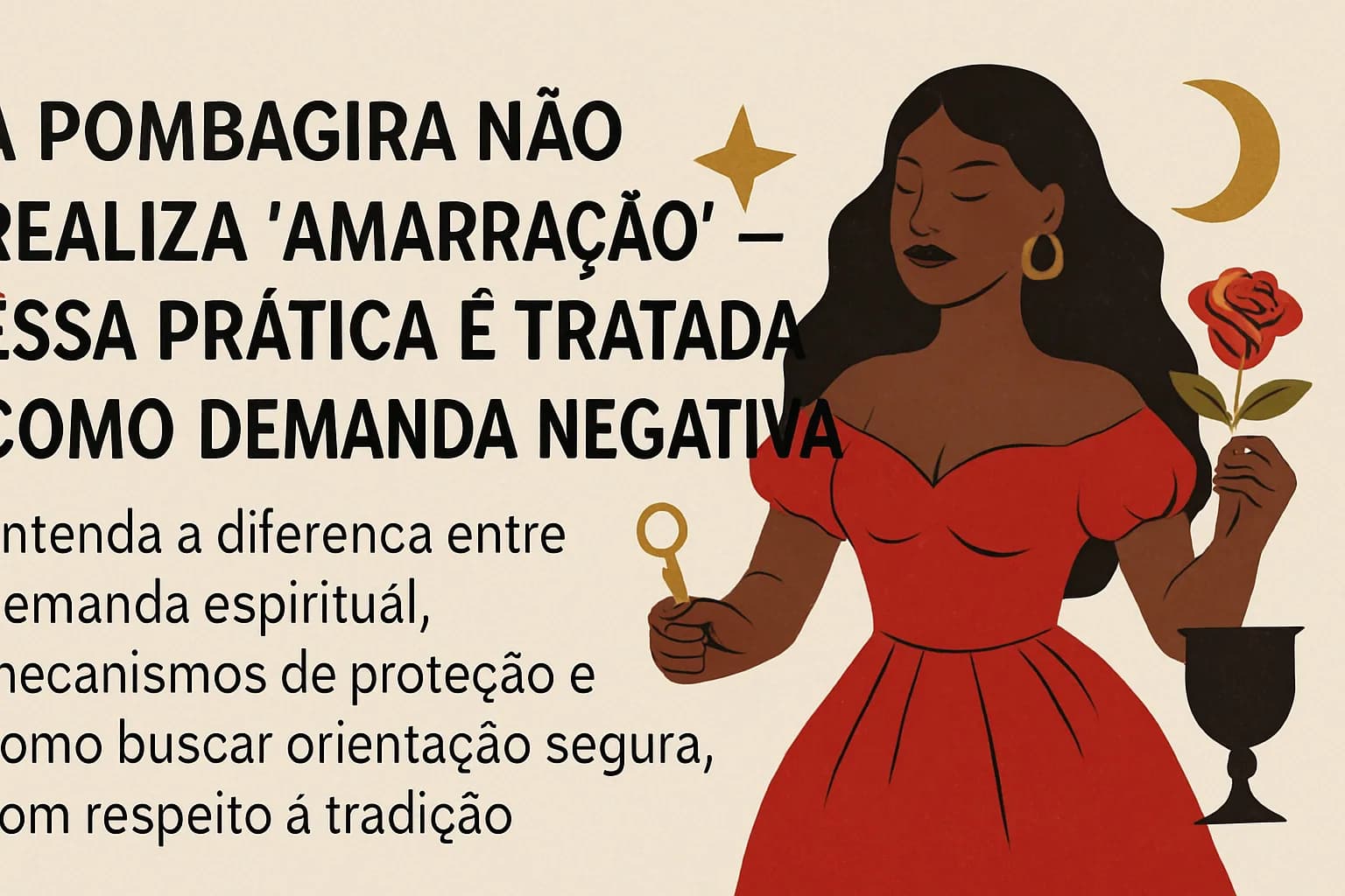 Pombagira faz amarração? Entenda demandas, amor e proteção na linha de trabalho da Pombagira
