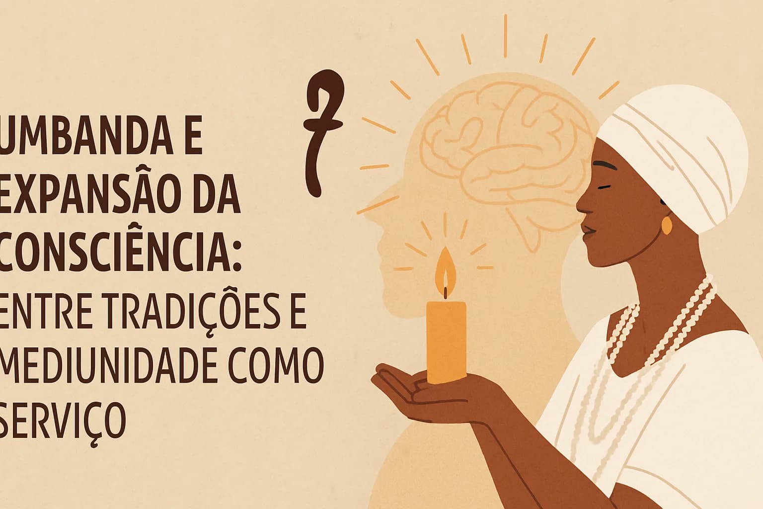 Umbanda e a Espiritualidade Visceral: Mediunidade, Consciência Expandida e Respeito às Tradições